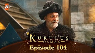 Kurulus Osman Urdu  Season 3  Episode 104 [upl. by Durham]