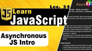 Asynchronous Javascipt  callback async await setTimeOut amp promises  Lecture 34 [upl. by Schluter238]