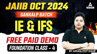 JAIIB IE and IFS  JAIIB Paid Batch Demo 4  JAIIB 2024 Online Classes  JAIIB Oct 2024 [upl. by Berkman]