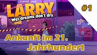 Leisure Suit Larry 1  Ankunft im 21 Jahrhundert  wet dreams dont dry  Lets Play  deutsch [upl. by Westmoreland392]