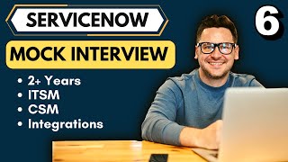 ServiceNow 2 Years Mock Interview  ServiceNow Interview Questions [upl. by Oruhtra]