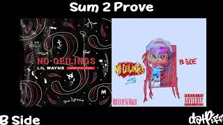 Lil Wayne  Sum 2 Prove  No Ceilings 3 B Side Official Audio [upl. by Ettinger982]