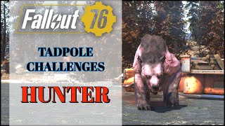 Fallout 76  Tadpole Challenges  Hunter [upl. by Namus]