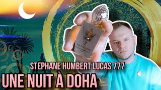 UNE NUIT À DOHA ✨ STEPHANE HUMBERT LUCAS 777 ✨ ДОРОГОБОГАТО [upl. by Ordisy]