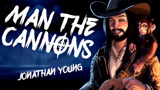 Sea Shanty Metal  Man the Cannons by Jonathan Young [upl. by Aniret]