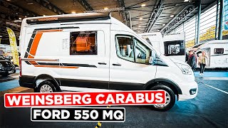 Der NEUE Kastenwagen 2023 Weinsberg CaraBus FORD 550 MQ [upl. by Ibbison]