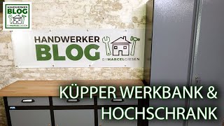 Werkstatteinrichtung von Küpper aufgebaut Werkbank und Hochschrank [upl. by Ackerley]