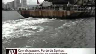 GLOBO NEWS  DRAGAGEM PORTO DE SANTOS [upl. by Pickford]