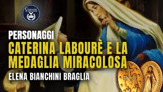 CATERINA LABOURE E LA MEDAGLIA MIRACOLOSA  PERSONAGGI  ELENA BIANCHINI BRAGLIA [upl. by Nimoynib]