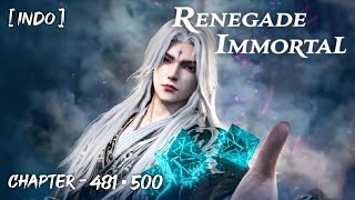 INDO  Renegade Immortal bab • 481500 buku audio bahasa indonesia [upl. by Iew114]