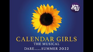 Calendar Girls The Musical  Promo Announcement  KW Productions [upl. by Ytnom]