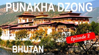 Visit Punakha Dzong The most magnificent Dzong in Bhutan Bhutan  EP2 [upl. by Volin378]