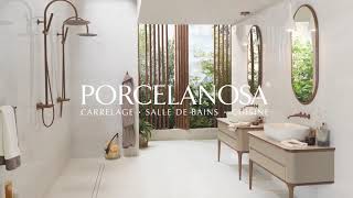 Porcelanosa FR  Salle de bains [upl. by Nosduh]