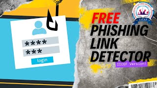 Free Online Phishing Link Detector – Tool by IICSF  Test amp Analyze Safely [upl. by Agem]