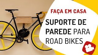 Como fazer um suporte de parede para road bikes Pedaleria [upl. by Glaudia48]