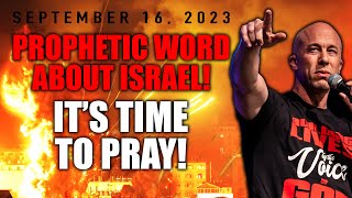 Israel Prophecy from September 16th 2023 [upl. by Namra]