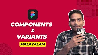 Figma Components and Variants Mastering UIUX Design Malayalam [upl. by Naeroled]