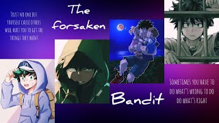 Forsaken bandit betrayed dekupart 7 Deku mha texting story au [upl. by Millicent889]