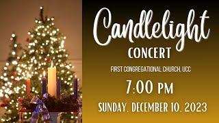 Candlelight Concert 2023 Sunday December 10 [upl. by Lamak]