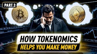 Maximize Your Crypto Profits Tokenomics Explained Part 2 [upl. by Aibonez]