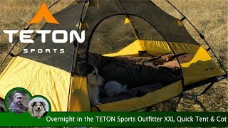 Overnight in the TETON Sports Outfitter XXL Quick Tent amp Cot [upl. by Ennazor]