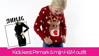 SHOPLOG PRIMARK KERST KIDS EN MIJN HampM OUTFIT  TRY ON  diesnaloomansnl [upl. by Nairolf]