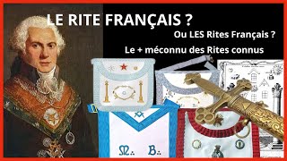 Le Rite Français ou les Rites Français  Découverte du Rite FrancMaçon le plus pratiqué en France [upl. by Cchaddie]