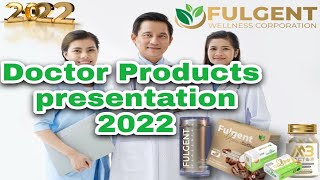 NEW FULGENT DOCTOR PRESENTATION 2022JUN QUEZON 09097555033 [upl. by Francesco777]