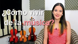 ¿Cómo VIVIR de la Música  Diferentes Opciones en el Campo Laboral [upl. by Stent]