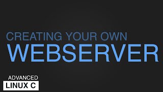 Lets code our own webserver in C [upl. by Eileek]