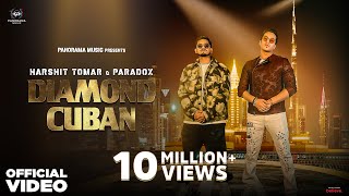 Diamond Cuban Official Video Paradox  Harshit Tomar  Yash Navani Simran Dhanwani  Muzik Amy [upl. by Let168]