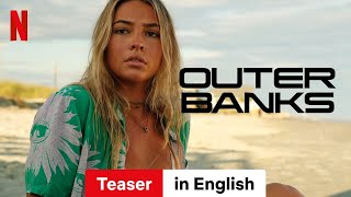 Outer Banks Season 3 Teaser  Trailer in English  Netflix [upl. by Publea]