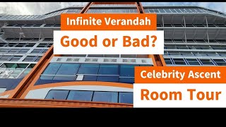 How GoodBad is the Celebrity Ascent Infinite Verandah Room Tour and Indepth Review [upl. by Ruiz]