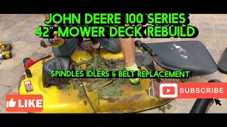 John Deere S100 S120 S130 deck rebuild Spindles Idlers amp Belt replacement DES Models 100130 [upl. by Htederem]