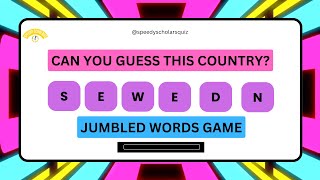 JUMBLE WORDS GAME  4  GUESS THE COUNTRY 🌎🪐🚩 BY JUMBLE WORDS  ONLY A GENIUS CAN ANSWER THIS 🧠✔ [upl. by Ary]