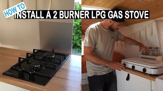 Installeren 2 Pits Gasfornuis in een Camper  Klarstein Cooker omzetten naar LPG [upl. by Suivatna632]