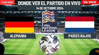 ⚽️Alemania vs Países Bajos⚽️Dónde Ver El Partido EN VIVOUEFA Nations League 2024 [upl. by Tatianna]