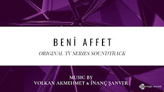 Beni Affet  Günahkar Original TV Series Soundtrack [upl. by Viridissa]