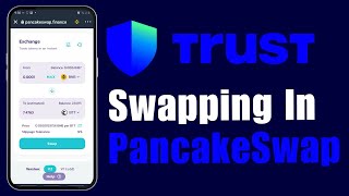 Swapping in PancakeSwap with Trust Wallet TUTORIAL [upl. by Socrates794]