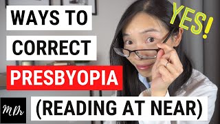 What is Presbyopia  Complete Guide on Correction Options Glasses Contact Lenses amp Surgery [upl. by Nnov]