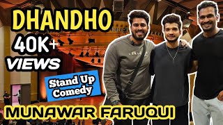 Dhandho Stand Up Comedy By Munawar Faruqui 😃  Tata Theatre Nariman Point [upl. by Odnavres]