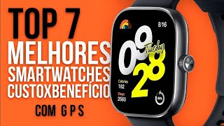 TOP 7 MELHORES SMARTWATCHES com GPS em 2024 Custo Benefício [upl. by Wilhelmine754]