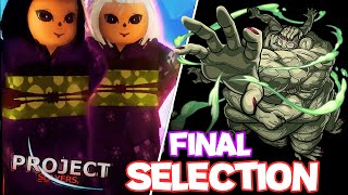 Project slayers How to do Final Selection Easily in Update 15 [upl. by Itsim19]