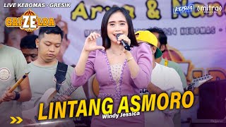 LINTANG ASMORO  Windy Jessica GRIZELDA MUSIC Live Kebomas Gresik 2024 [upl. by Fariss]