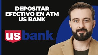 ¿Cómo depositar dinero en efectivo en un cajero automático del US Bank [upl. by Lamee278]