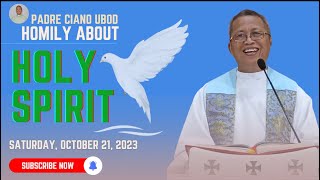 Fr Ciano Homily about HOLY SPIRIT  10212023 [upl. by Ojillib461]