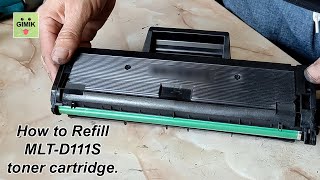 How to refill MLT D111s toner cartridge [upl. by Akamaozu]