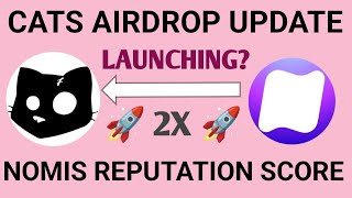 Cats Airdrop Update 🔥 2X 🔥 Process  Nomis Airdrop Update  Cats Launch Date [upl. by Ahsiele]