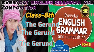 Class8 The Gerund Everyday English grammar solution Unit4 nep solution new class8 english [upl. by Malkah]