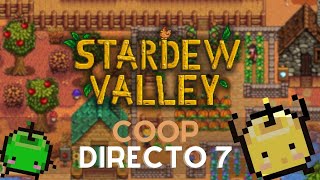 CASI TERMINANDO EL CENTRO  Stardew Valley 16 cooperativo  Directo 7 [upl. by Alocin]